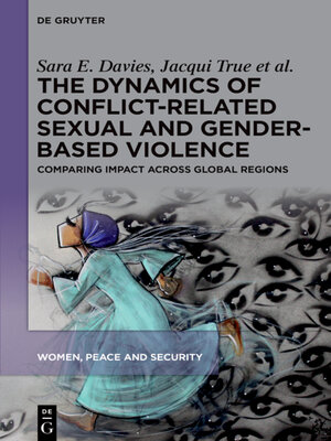 cover image of The Dynamics of Conflict-Related Sexual and Gender-Based Violence